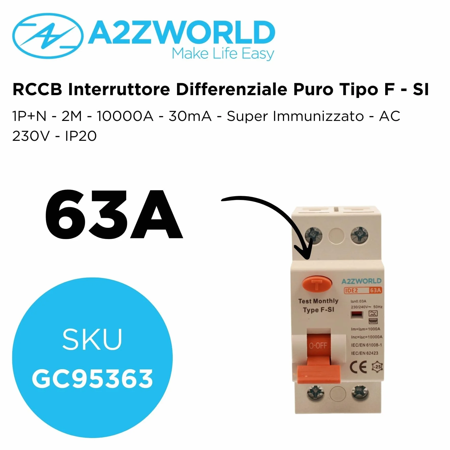 Disjoncteur différentiel Type F-SI super immunisé 63A 30mA 1P+N 10kA 2 modules